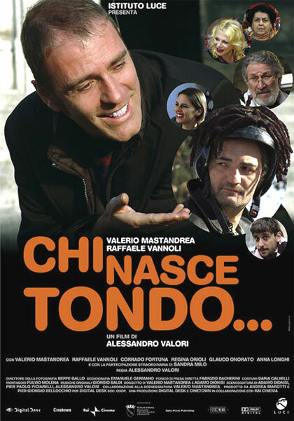 Chi nasce tondo... (2008) постер