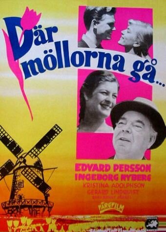 Där möllorna gå (1956) постер